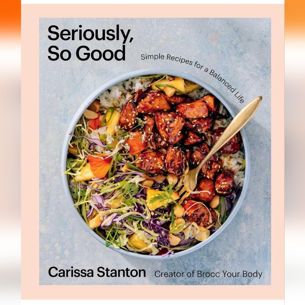NEW Seriously, So Good Cookbook
